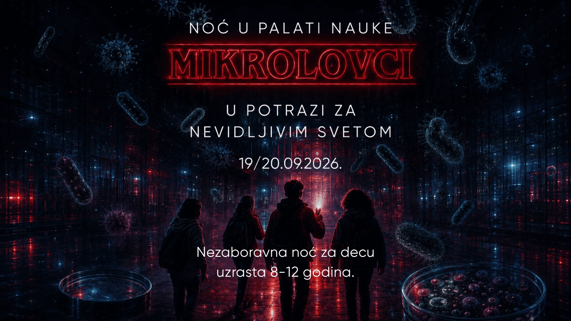 Noć u Palati nauke: Mikrolovci u potrazi za nevidljivim svetom